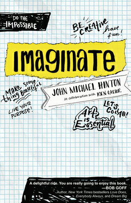 Imaginate: Unlocking Your Purpose with Creativity and Collaboration IMAGINATE 