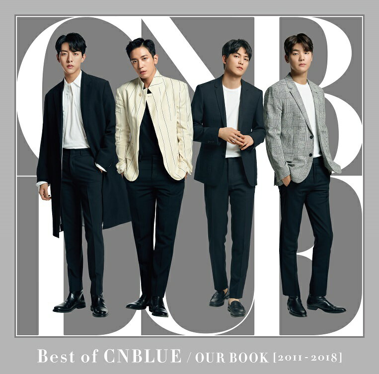 Best of CNBLUE / OUR BOOK　[2011 - 2018] (初回限定盤 CD＋DVD) [ CNBLUE ]