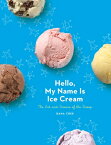 HELLO,MY NAME IS ICE CREAM(H) [ DANA CREE ]