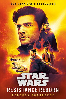 Resistance Reborn (Star Wars) RESISTANCE REBORN (STAR WARS) （Star Wars） Rebecca Roanhorse