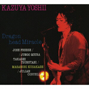 「Dragon head Miracle tour 2008」 [ 吉井和哉 ]