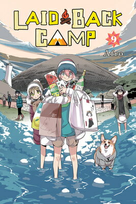 Laid-Back Camp, Vol. 9: Volume 9 LAID-BACK CAMP VOL 9 Laid-Back Camp...