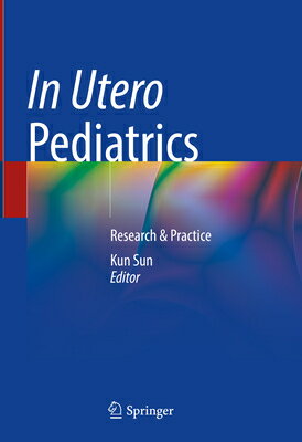In Utero Pediatrics: Research & Practice IN UTERO PEDIATRICS 2023/E 