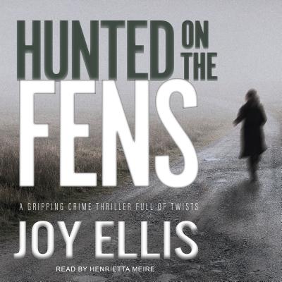 Hunted on the Fens HUNTED ON THE FENS D （Di Nikki Galena） [ Joy Ellis ]