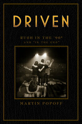 Driven: Rush in the '90s and "In the End