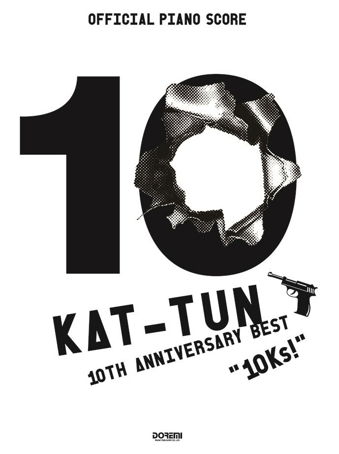 KAT-TUN 10TH　ANNIVERSARY　BEST“10K （オ