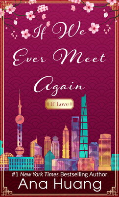 If We Ever Meet Again IF WE EVER MEET AGAIN -LP （If Love） [ Ana Huang ]