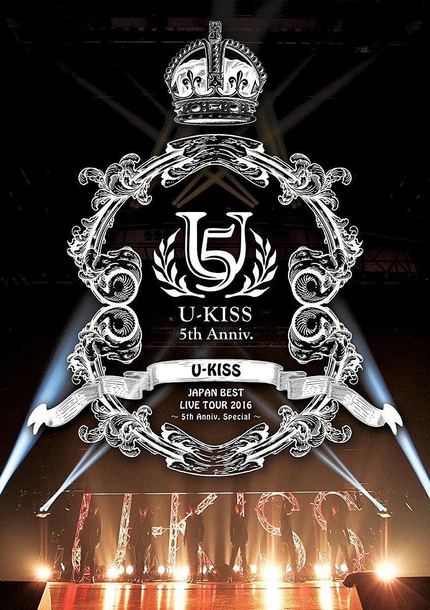 U-KISS JAPAN BEST LIVE TOUR 2016〜5th Anniversary Special〜