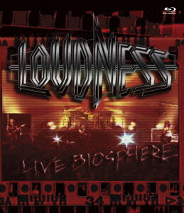 LOUDNESS LIVE BIOSPHERE【Blu-ray】