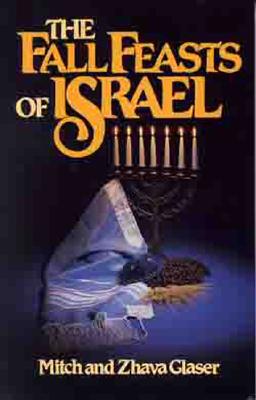 ŷ֥å㤨The Fall Feasts of Israel FALL FEASTS OF ISRAEL [ Mitch Glaser ]פβǤʤ2,376ߤˤʤޤ
