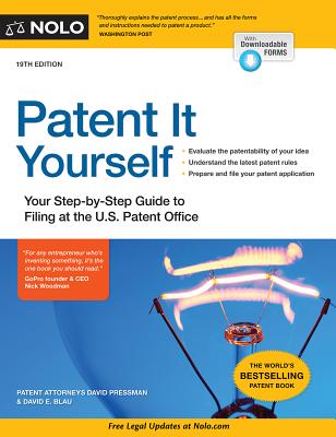 Patent It Yourself: Your Step-By-Step Guide to Filing at the U.S. Patent Office PATENT IT YOURSELF 19/E [ David Pressman ]
