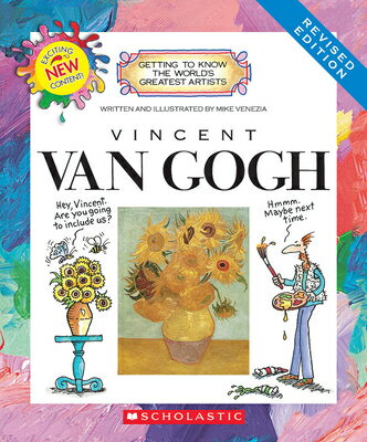 Vincent Van Gogh (Revised Edition) (Getting to Know the World's Greatest Artists) VINCENT VAN GOGH (REVISED EDIT （Getting to Know the World's Greatest Artists） [ Mike Venezia ]