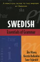 Essentials of Swedish Grammar ESSENTIALS OF SWEDISH GRAMMAR （Verbs and Essentials of Grammar） Ake Viberg