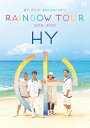 HY 20th Anniversary RAINBOW TOUR 2019-2020（初回限定盤） [ HY ]