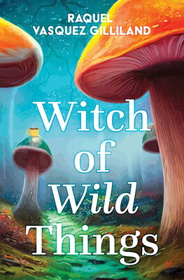 Witch of Wild Things WITCH OF WILD THINGS -LP 