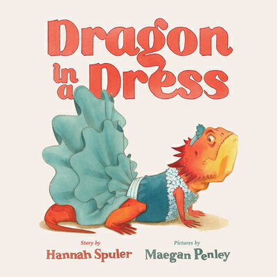 Dragon in a Dress [ Hannah Spuler ]