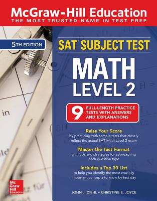 McGraw-Hill Education SAT Subject Test Math Level 2, Fifth Edition MGWH EDUCATION SAT SUBJECT TES [ John J. Diehl ]