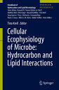 Cellular Ecophysiology of Microbe: Hydrocarbon and Lipid Interactions CELLULAR ECOPHYSIOLOGY OF MICR （Handbook of Hydrocarbon and Lipid Microbiology） Tino Krell