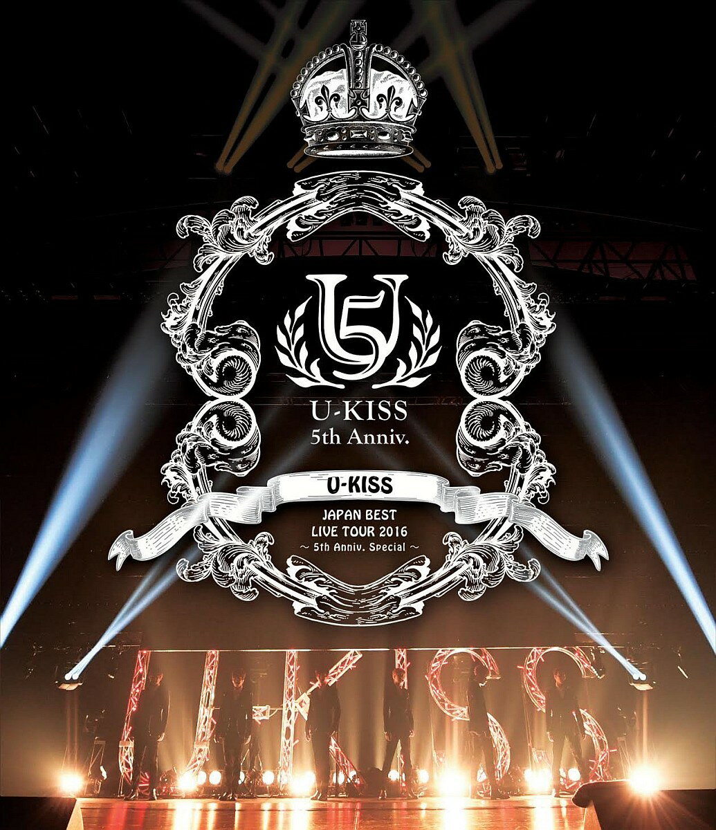 U-KISS JAPAN BEST LIVE TOUR 2016〜5th Anniversary Special〜【Blu-ray】