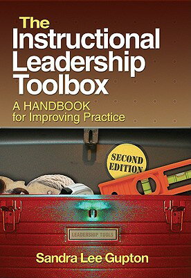 Instructional Leadership Toolbox: A Handbook for Improving Practice INSTRUCTIONAL LEADERSHIP TOOLB [ Sandra L. Gupton ]