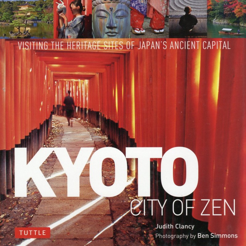 Kyoto：　City　of　Zen