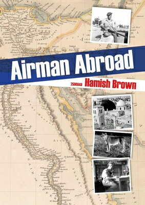 Airman Abroad AIRMAN ABROAD 