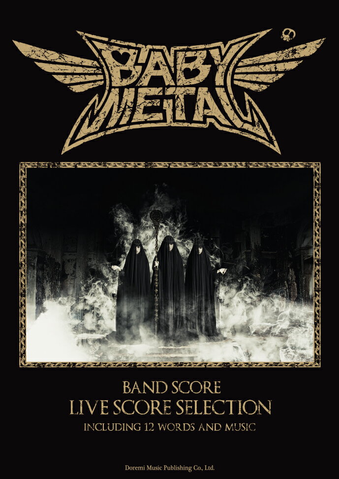 BABYMETAL　LIVE　SCORE　SELECTION