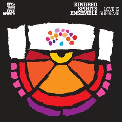 【輸入盤】 Love Is Supreme [ Kindred Spirits Ensemble ]