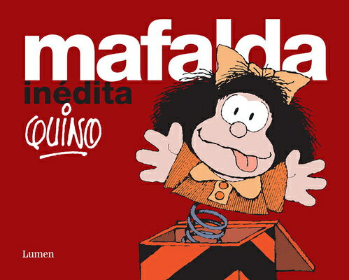 Mafalda Indita / Mafalda Unpublished SPA-MAFALDA INEDITA / MAFALDA （Mafalda） 