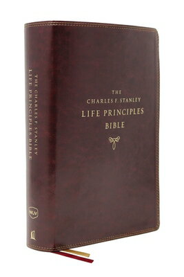 Nkjv, Charles F. Stanley Life Principles Bible, 2nd Edition, Leathersoft, Burgundy, Comfort Print: G NKJV CHARLES F STANLEY LIFE PR [ Charles F. Stanley ]