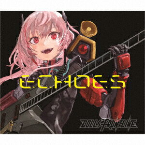 Character Songs Collection 「ECHOES」 (初回限定盤 CD+Blu-ray) 