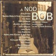 【輸入盤】 Nod To Bob - Tribute To Bob Dylan On His 60th Birthday