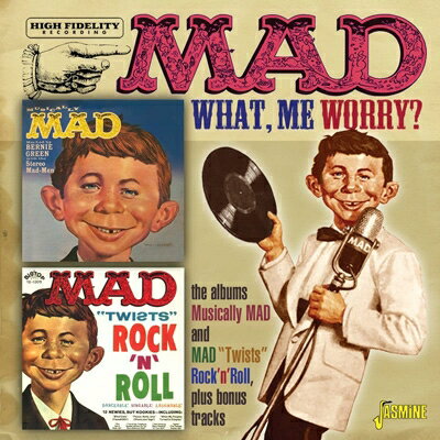 【輸入盤】What, Me Worry? - The Lps Musically Mad And Mad Twists Rock N Roll, Plus Bonus Tracks