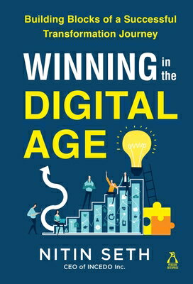 Winning in the Digital Age WINNING IN THE DIGITAL AGE [ Nitin Seth ]