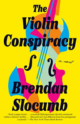 The Violin Conspiracy: A Novel (Good Morning America Book Club) VIOLIN CONSPIRACY [ Brendan Slocumb ]