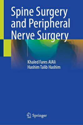 Spine Surgery and Peripheral Nerve Surgery SPINE SURGERY & PERIPHERAL NER [ Khaled Fares Alali ]