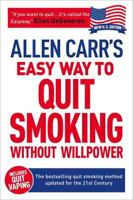 Allen Carr's Easy Way to Quit Smoking Without Willpower - Includes Quit Vaping: The Best-Selling Qui ALLEN CARRS EASY WAY TO QUIT S （Allen Carr's Easyway） 