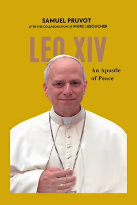 Leo XIV: An Apostle of Peace LEO XIV 