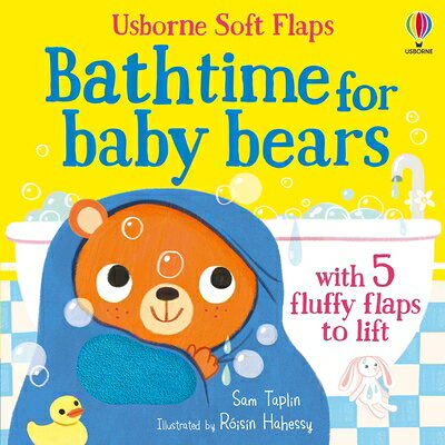 Bathtime for Baby Bears BATHTIME FOR BABY BEARS （Soft Flap Books） 