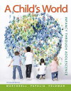 A Child's World: Infancy Through Adolescence CHILDS WORLD INFANCY THROUGH A [ Ruth Feldman ]