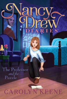 The Professor and the Puzzle PROFESSOR & THE PUZZLE （Nancy Drew Diaries） [ Carolyn Keene ]