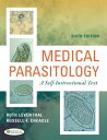 Medical Parasitology: A Self-Instructional Text MEDICAL PARASITOLOGY REV/E 6/E [ Ruth Leventhal ]