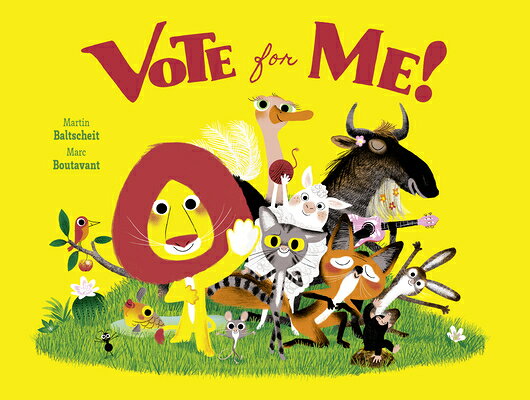 Vote for Me! VOTE FOR ME 
