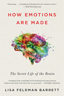 How Emotions Are Made: The Secret Life of the Brain