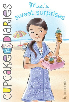 Mia's Sweet Surprises CUPCAKE DIARIES #34 MIAS SWEET （Cupcake Diaries） [ Coco Simon ]