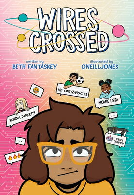 Wires Crossed: A Graphic Novel WIRES CROSSED A GRAPHIC NOVEL [ Beth Fantaskey ]