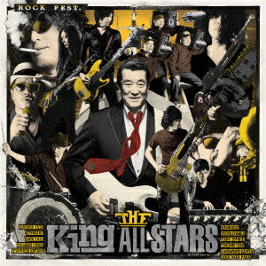 ROCK FEST. [ THE King ALL STARS ]