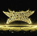 下記特典は終了しました★外付け特典
■【BABYMETAL 防水クリア・ロゴステッカー】　　
※すでにご予約いただいた方にも特典が付きます。
※準備数がなくなり次第、特典は終了となります。お早めにご注文ください。

★仕様/特典　通常盤
■「BABYMETALスクラッチカード」
「あたり」カードを郵便ハガキに貼って送ると、「BABYMETAL シークレット・アイテム」をもれなくプレゼント！
※通常盤の初回生産分には、「BABYMETALスクラッチカード封入」と表記されたステッカーがジャケットに貼付されます。 

One for All
All for One
We are THE ONE
ついに世界がひとつになる！
BABYMETAL 2ndアルバム、4/1"FOX DAY"世界同時発売！！

1st Album「BABYMETAL」から2年、ついに待望のスタジオ・アルバムが完成。
2nd Albumは、国内盤 初 CD 化となるアンセム「Road of Resistance」を始め、
すでにライブでお馴染みの「あわだまフィー
バー」など、ファン待望の楽曲の数々が収録される。全てが新曲で構成された正真正銘の「NEW ALBUM」DEATH！！
数量限定の初回生産限定盤DVDには、2015年に話題となったライブ映像を収録予定。
アメリカ、ヨーロッパなど世界同時発売！！メタル・レジスタンスは、世界各地から一斉にその火の手をあげる。
2014年、2015年にワールドツアーを成功させ、国内では幕張メッセ、さいたまスーパーアリーナ、
横浜アリーナ2DAYSとアリーナ・クラスにのぼりつめたBABYMETALは、2016年、2ndアルバムとともにさらなる飛翔を遂げていく。

＜収録内容＞
01. Road of Resistance
02. KARATE
03. あわだまフィーバー
04. ヤバッ!
05. Amore - 蒼星 -
06. META! メタ太郎
07. シンコペーション
08. GJ!
09. Sis. Anger
10. NO RAIN, NO RAINBOW
11. Tales of The Destinies
12. THE ONE