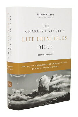 Kjv, Charles F. Stanley Life Principles Bible, 2nd Edition, Hardcover, Comfort Print: Growing in Kno KJV CHARLES F STANLEY LIFE PRI [ Charles F. Stanley ]