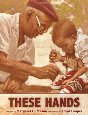 These Hands THESE HANDS [ Margaret H. Mason ]